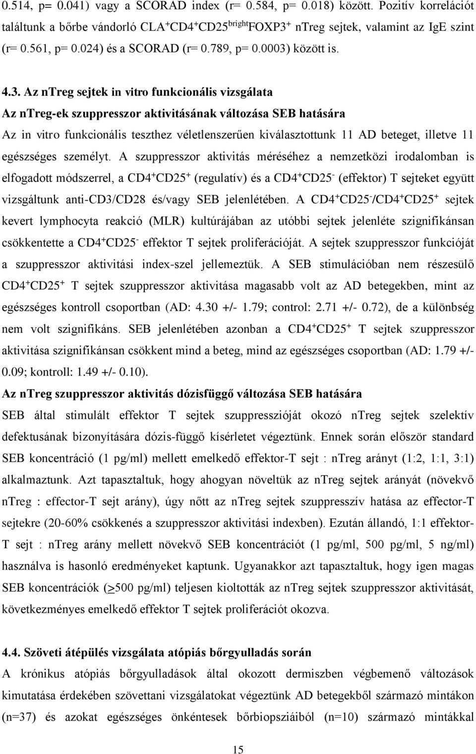 között is. 4.3.