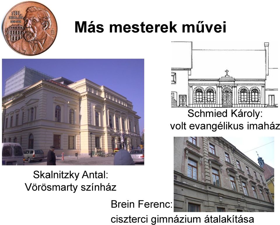 Antal: Vörösmarty színház Brein