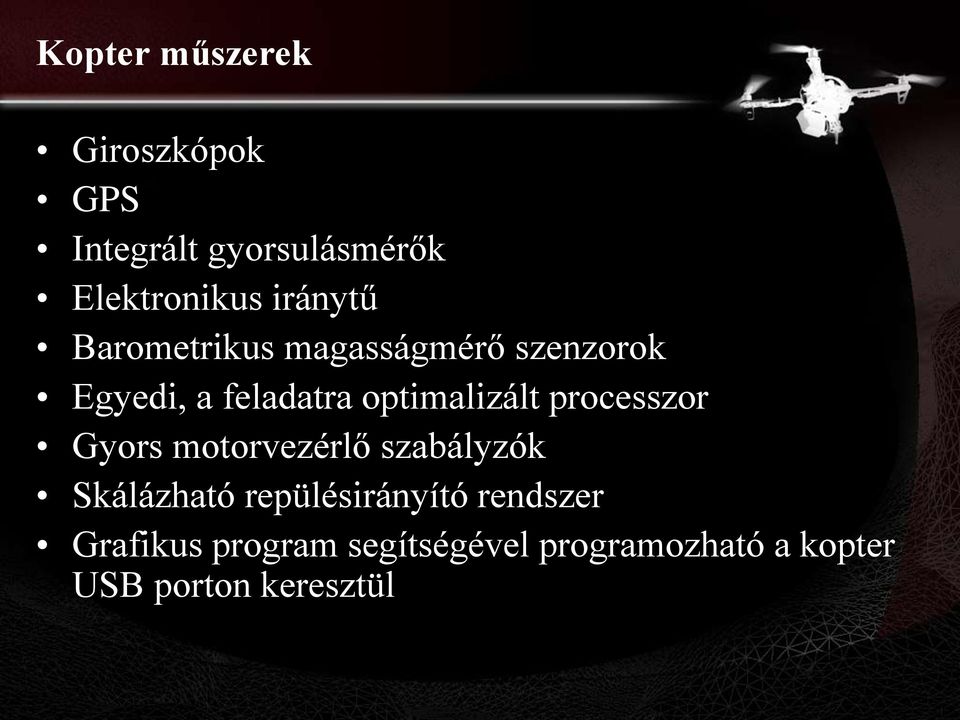 optimalizált processzor Gyors motorvezérlő szabályzók Skálázható