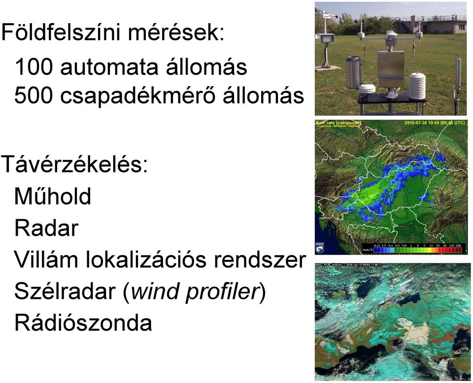 Távérzékelés: Műhold Radar Villám lokalizációs