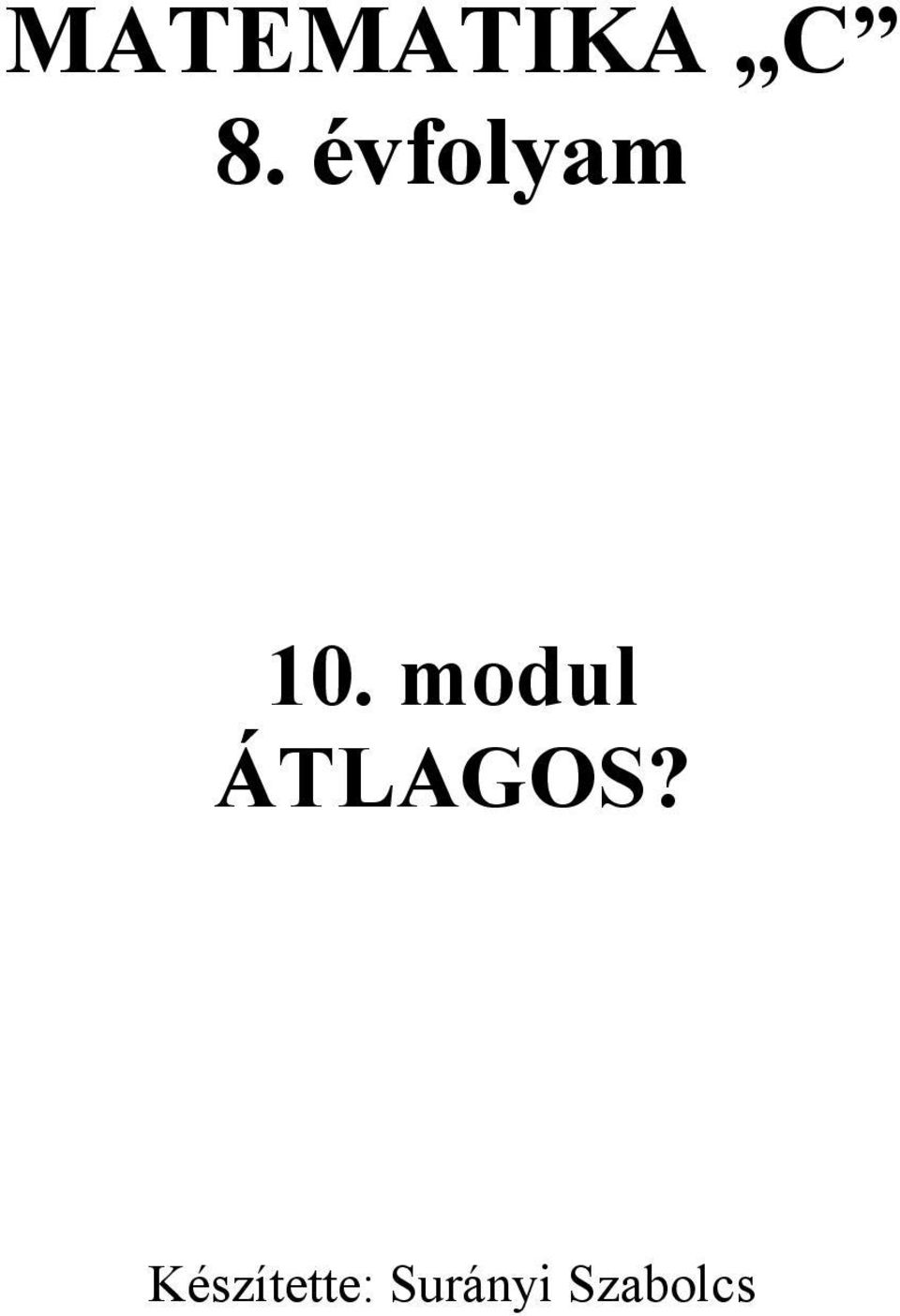 modul ÁTLAGOS?