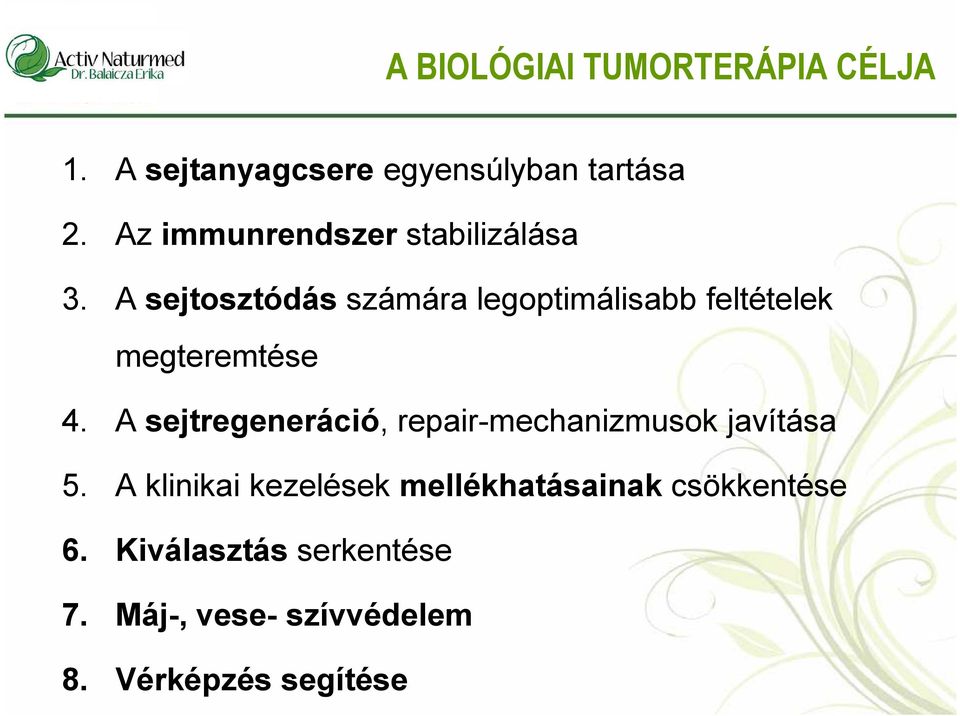 A sejtosztódásszámára legoptimálisabb feltételek megteremtése 4.