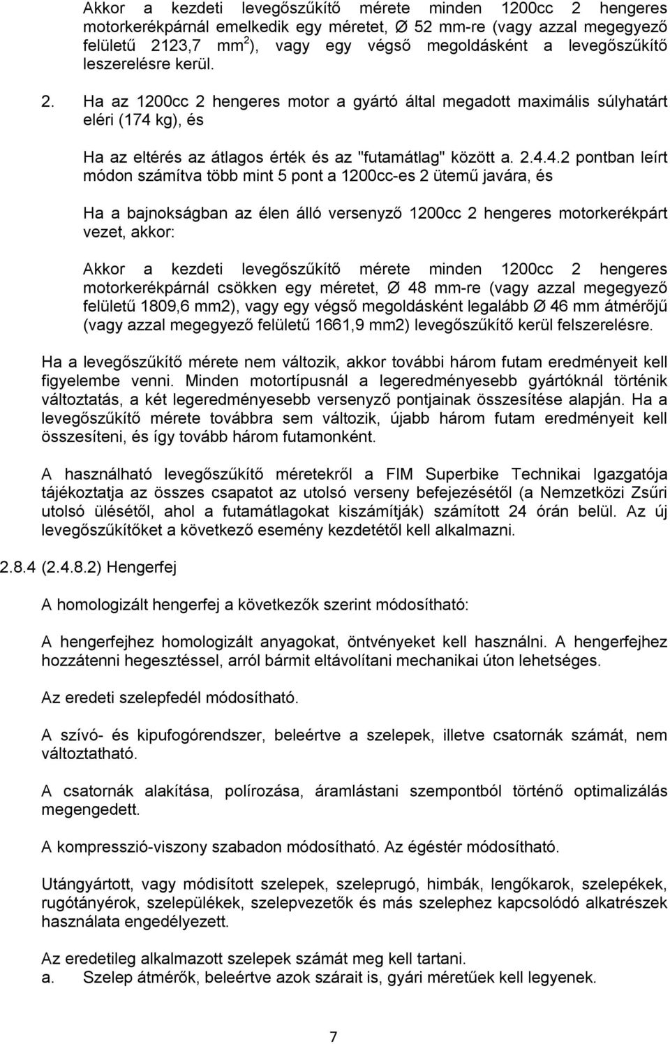 kg), és Ha az eltérés az átlagos érték és az "futamátlag" között a. 2.4.