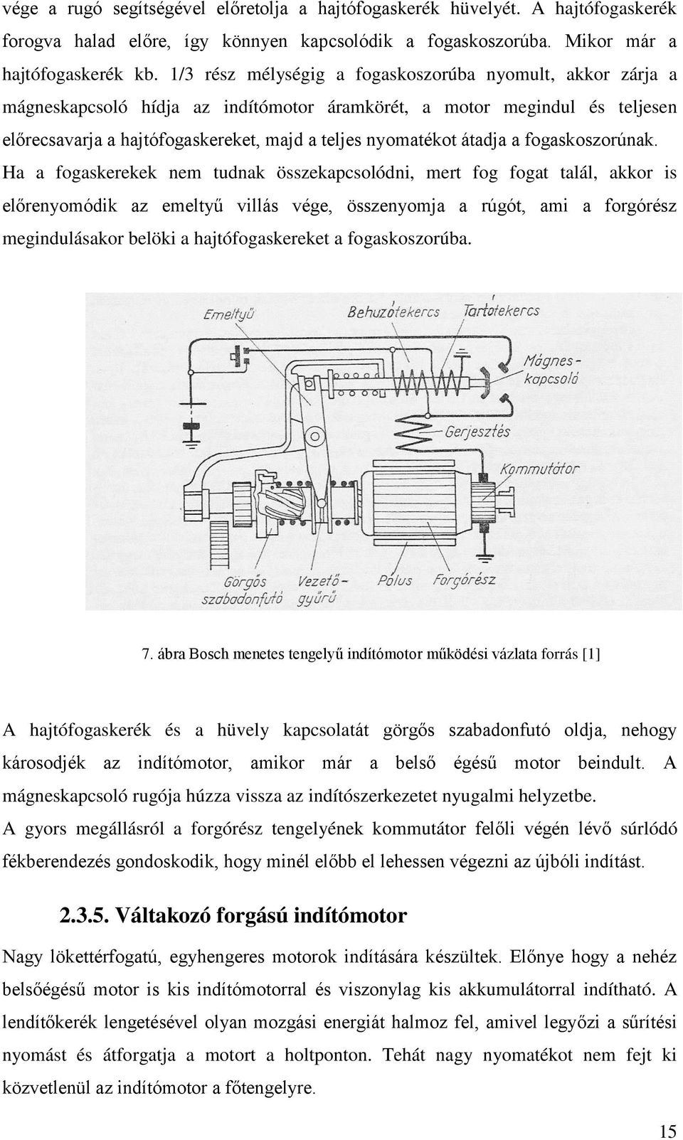 átadja a fogaskoszorúnak.