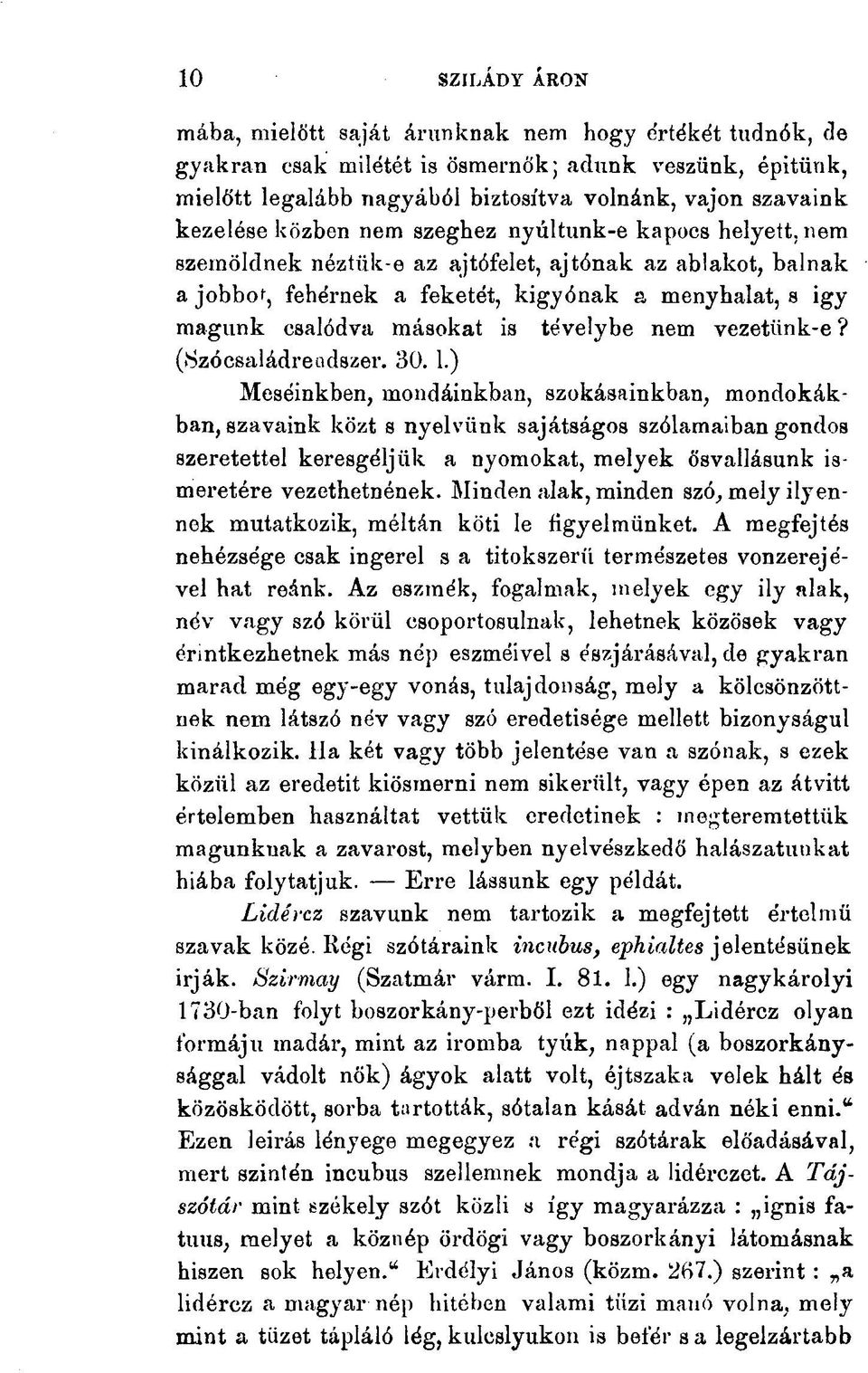 másokat is tévelybe nem vezetünk-e? («Szócsaládreadszer. 30. 1.