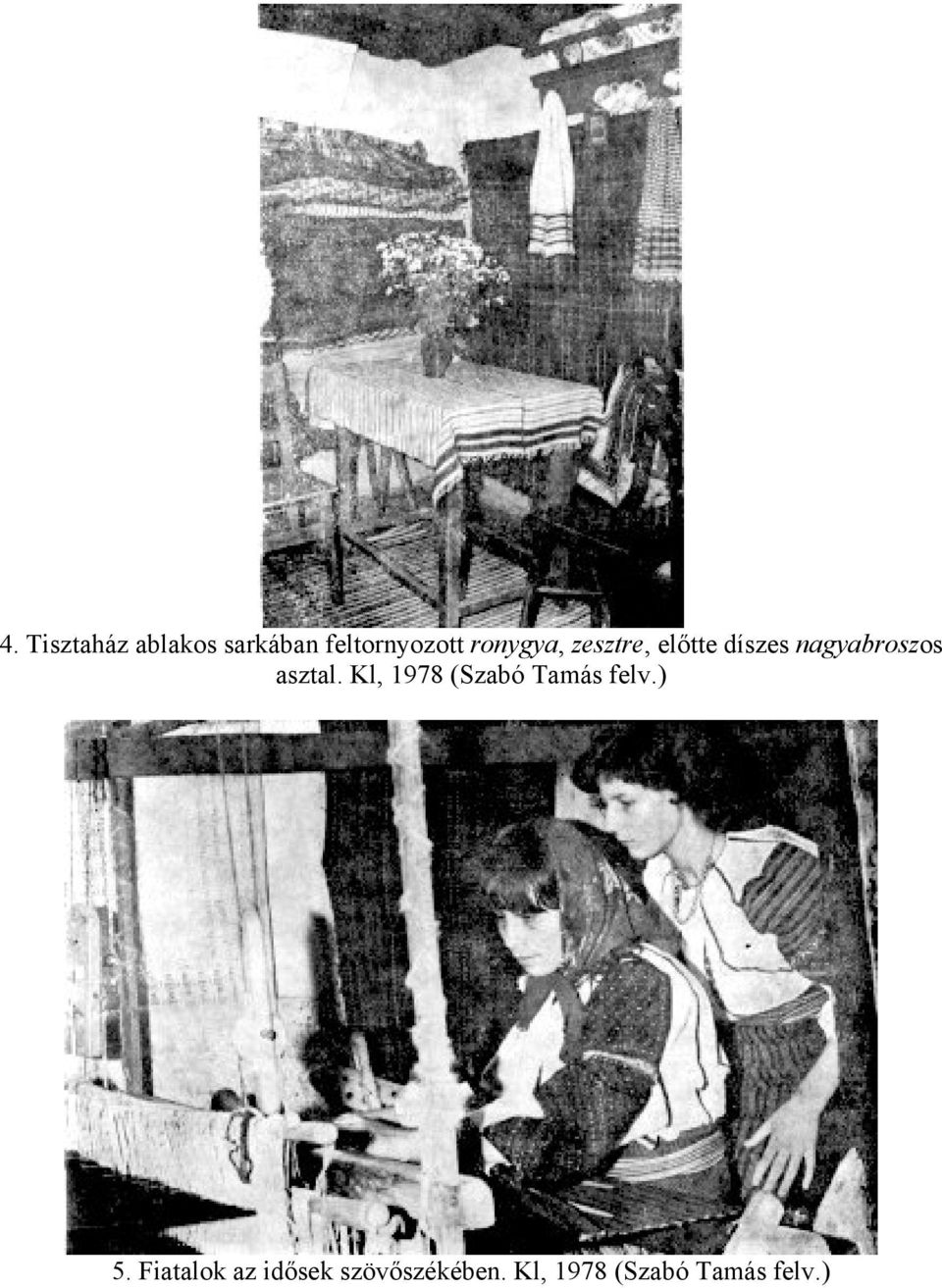 asztal. Kl, 1978 (Szabó Tamás felv.) 5.