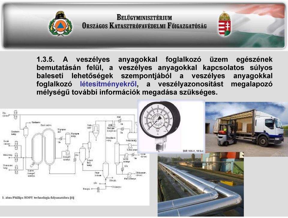 veszélyes anyagokkal kapcsolatos súlyos baleseti lehetőségek