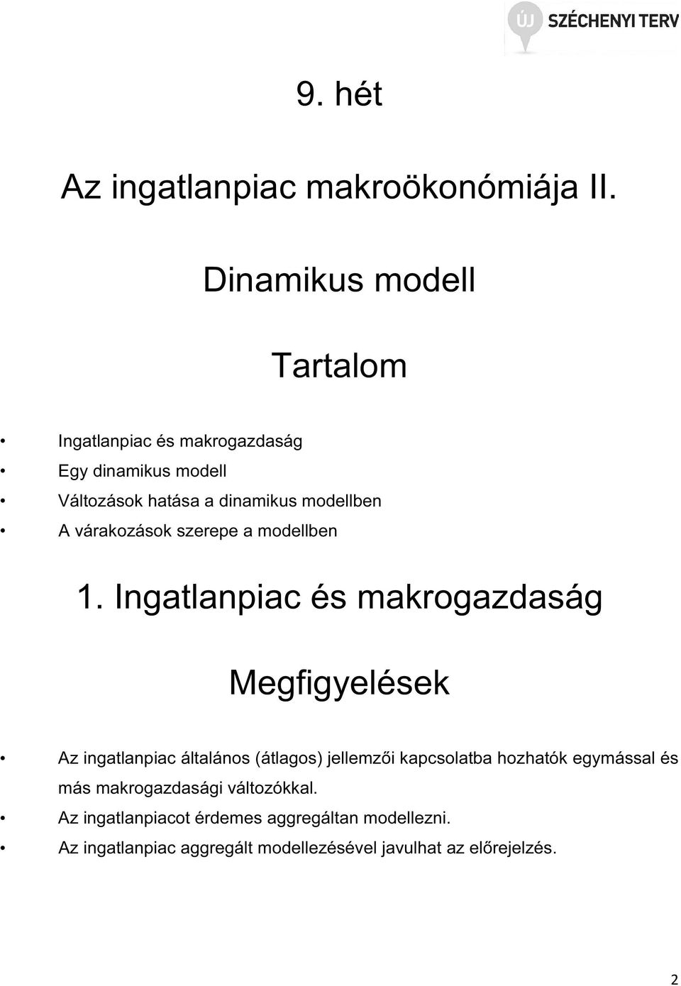 A várakozások szerepe a modellben 1.