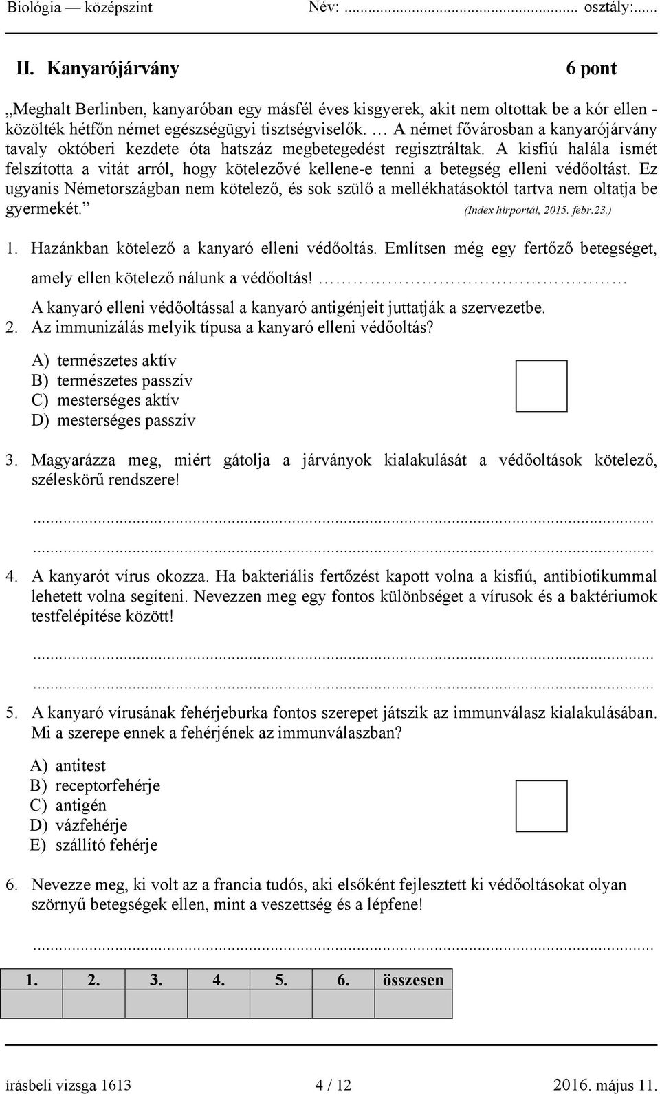 A kisfiú halála ismét felszította a vitát arról, hogy kötelezővé kellene-e tenni a betegség elleni védőoltást.