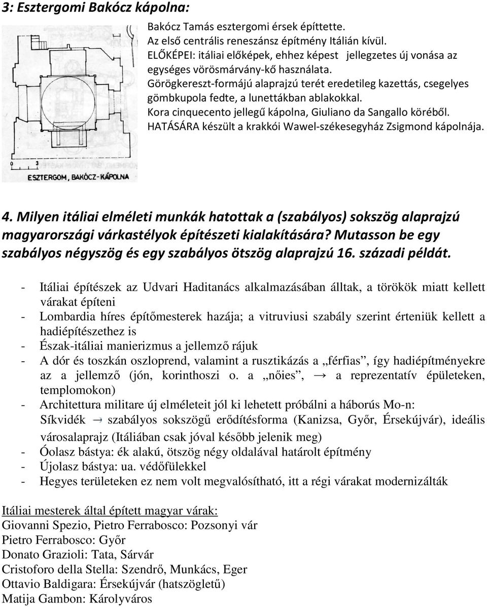 Görögkereszt-formájú alaprajzú terét eredetileg kazettás, csegelyes gömbkupola fedte, a lunettákban ablakokkal. Kora cinquecento jellegű kápolna, Giuliano da Sangallo köréből.