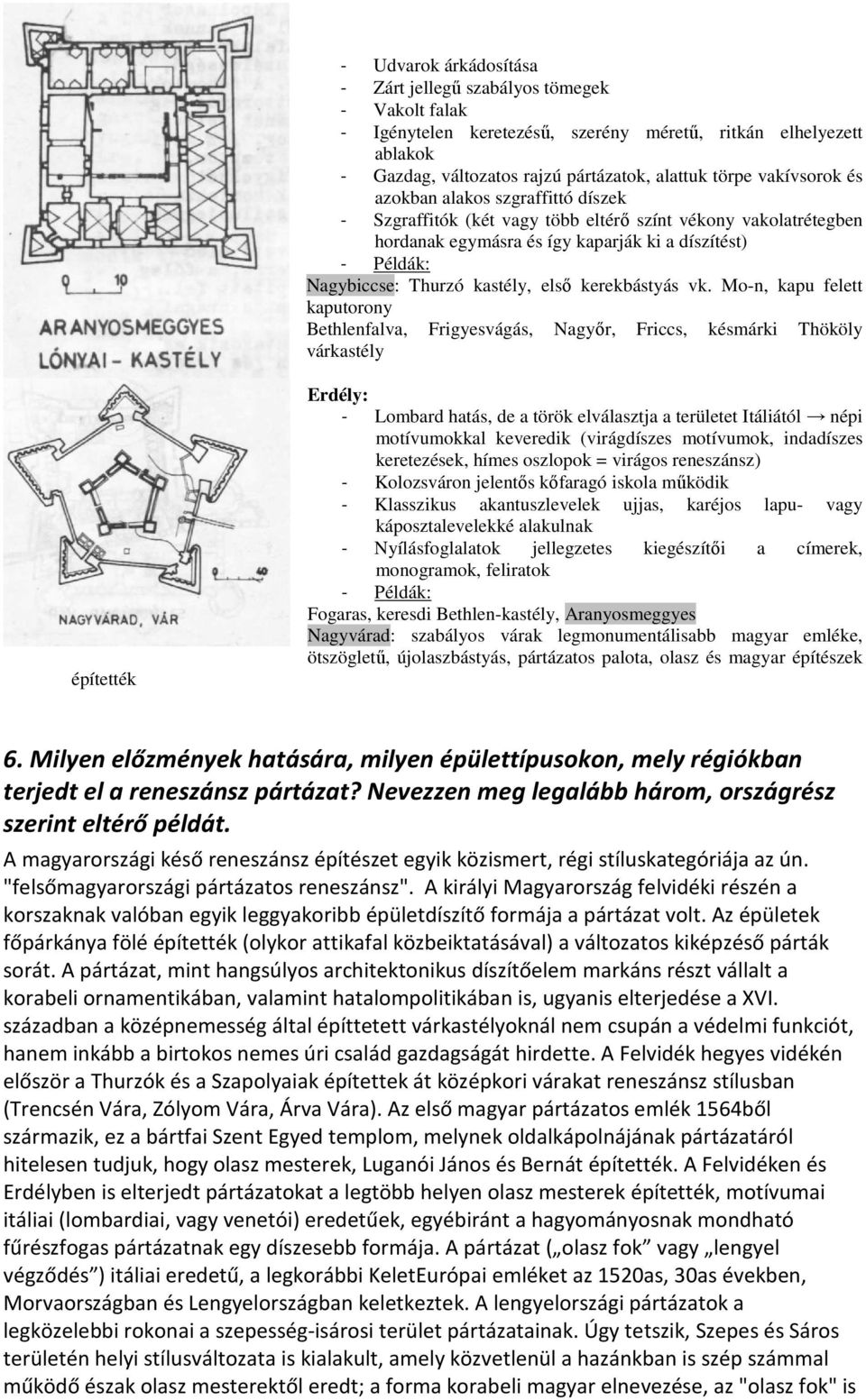 kastély, elsı kerekbástyás vk.