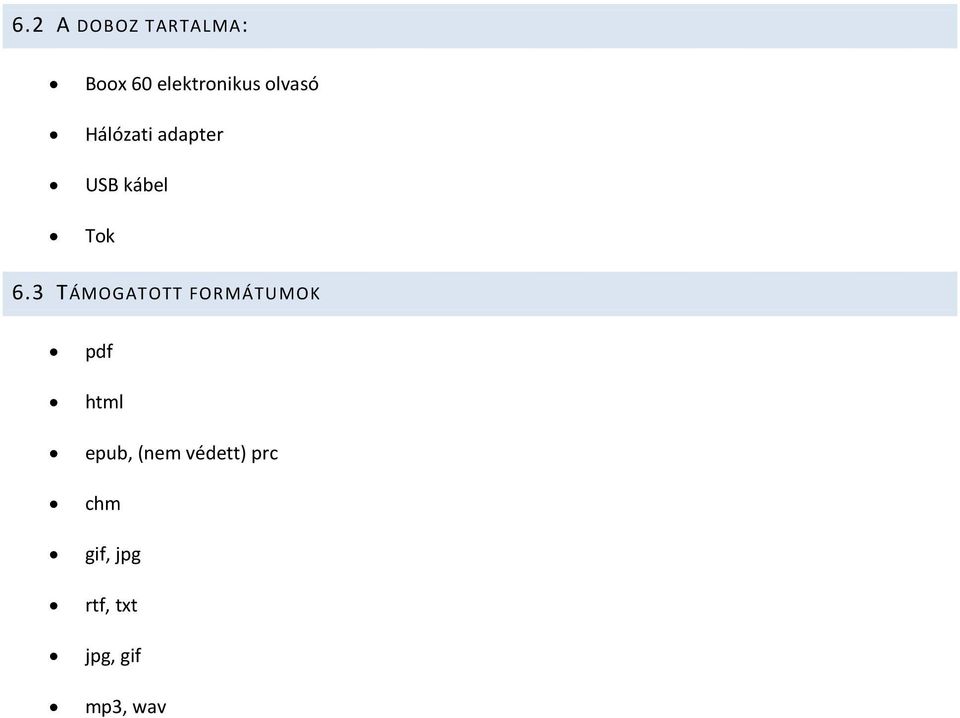 3 TÁMOGATOTT FORMÁTUMOK pdf html epub, (nem