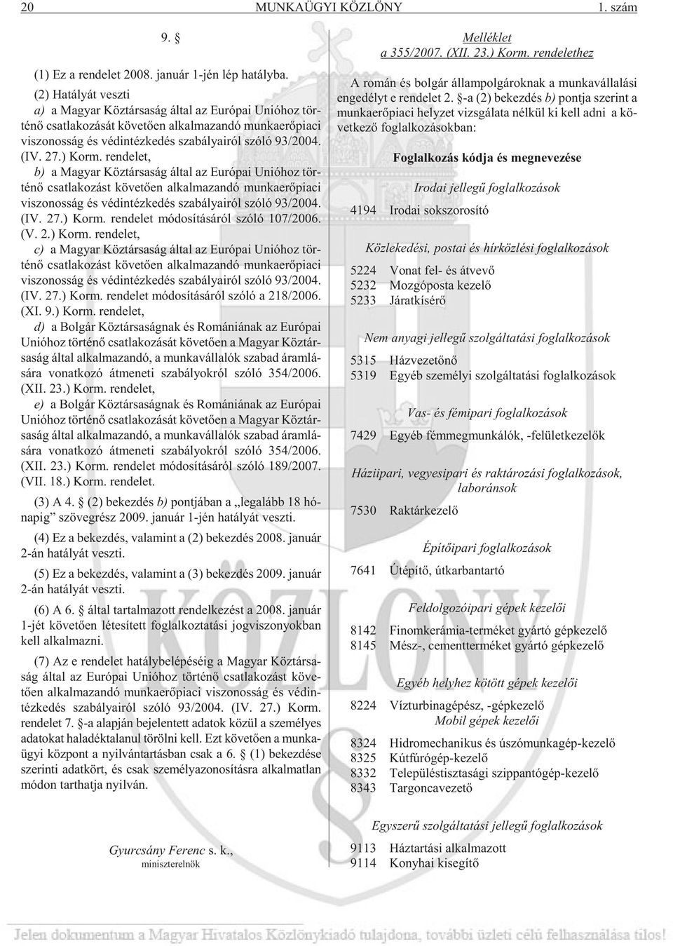 lya i ról szóló 93/2004. (IV. 27.) Korm.