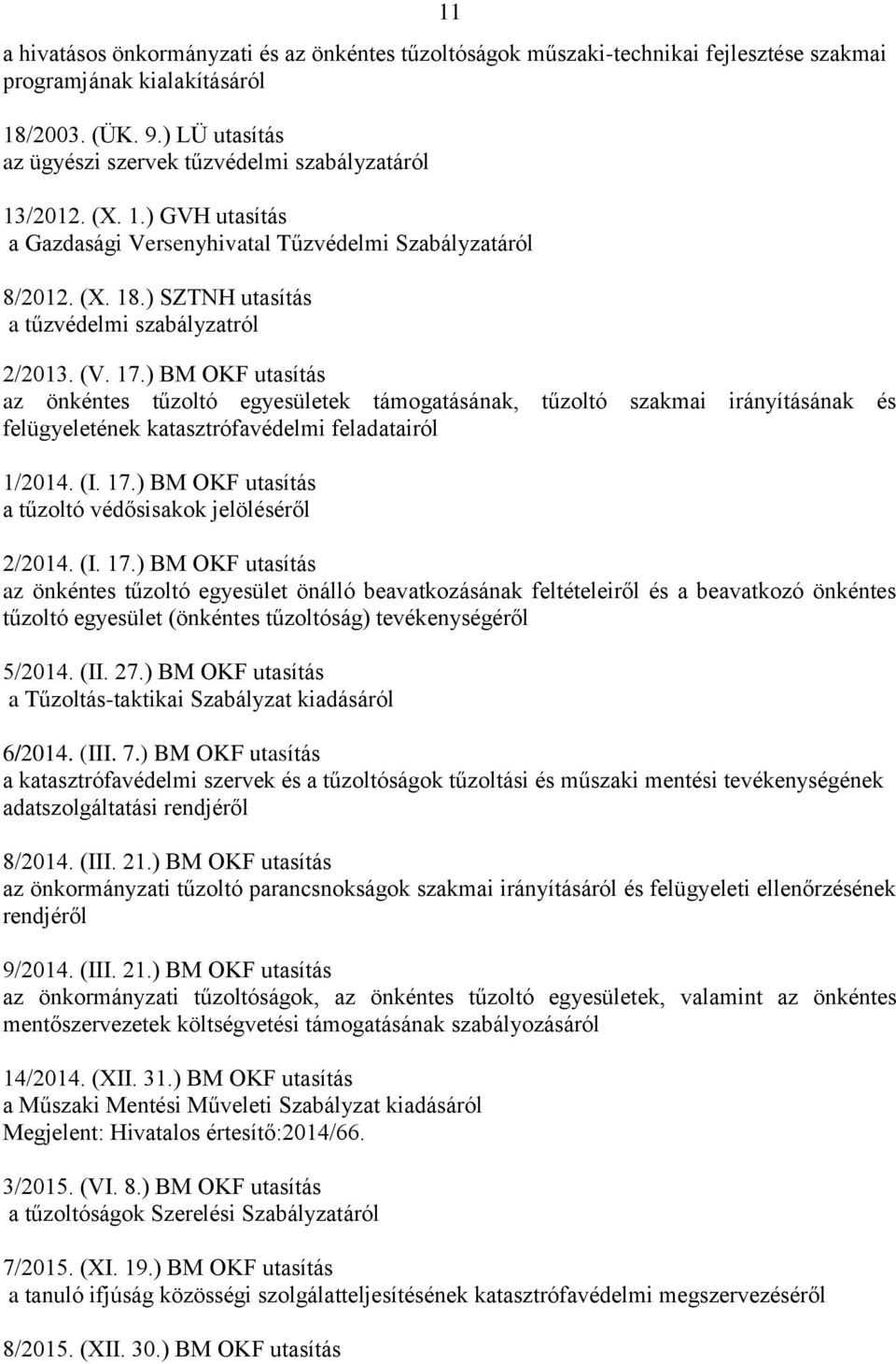 ) SZTNH utasítás a tűzvédelmi szabályzatról 2/2013. (V. 17.