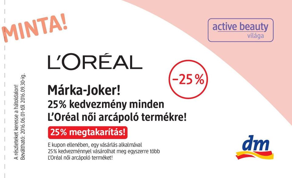 25% kedvezmény minden L Oréal női arcápoló termékre! 25% megtakarítás!