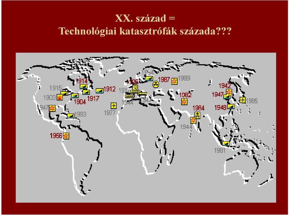 katasztrófák