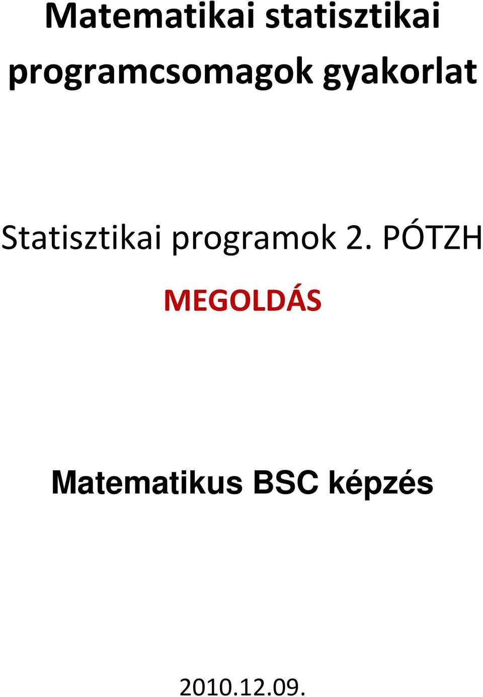 Statisztikai programok 2.