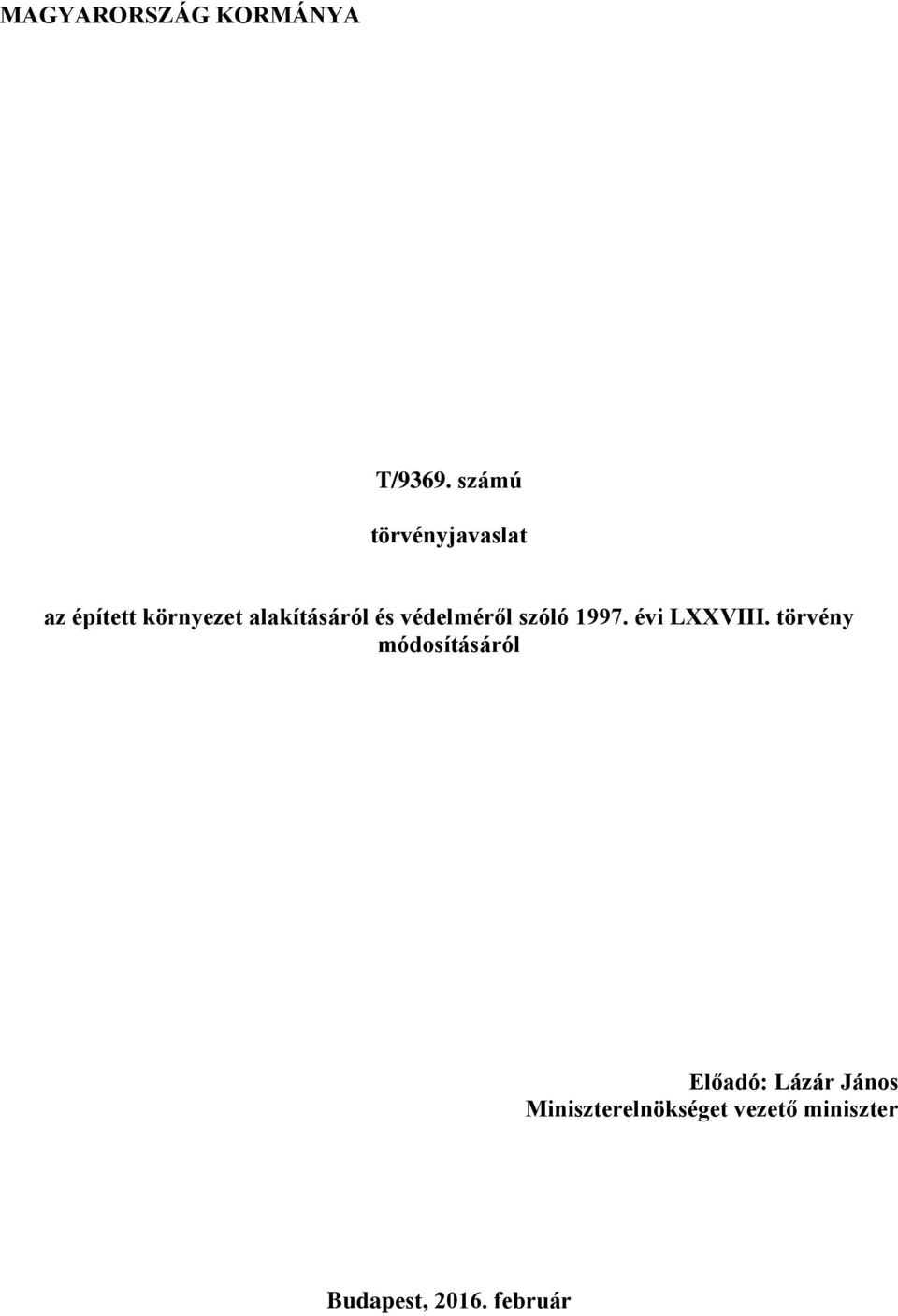 és védelméről szóló 1997. évi LXXVIII.