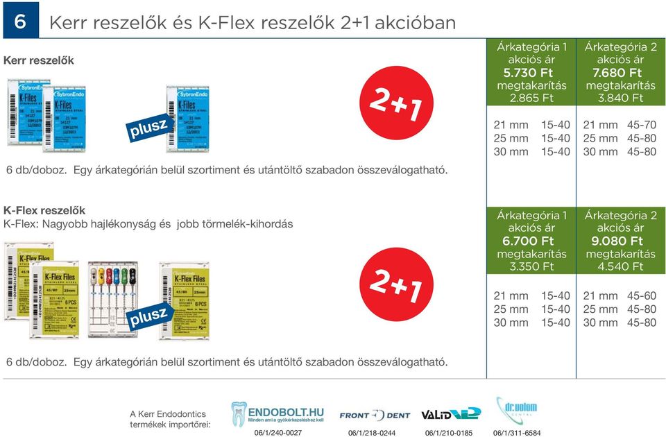 840 Ft 21 mm 15-40 21 mm 45-70 25 mm 15-40 25 mm 45-80 30 mm 15-40 30 mm 45-80 K-Flex reszelők K-Flex: Nagyobb hajlékonyság és jobb törmelék-kihordás plusz Árkategória 1 6.700 Ft megtakarítás 3.