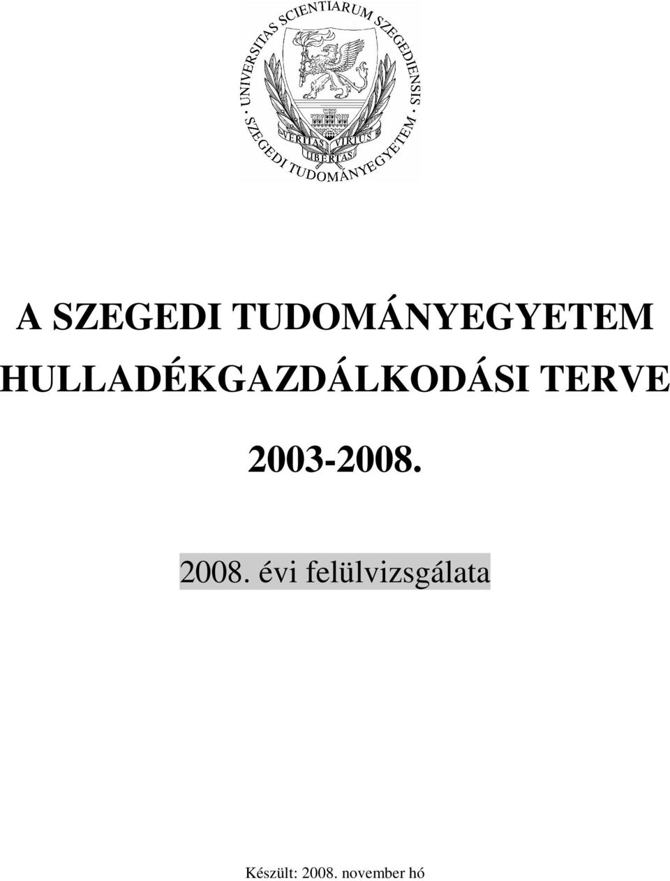 2003-2008.