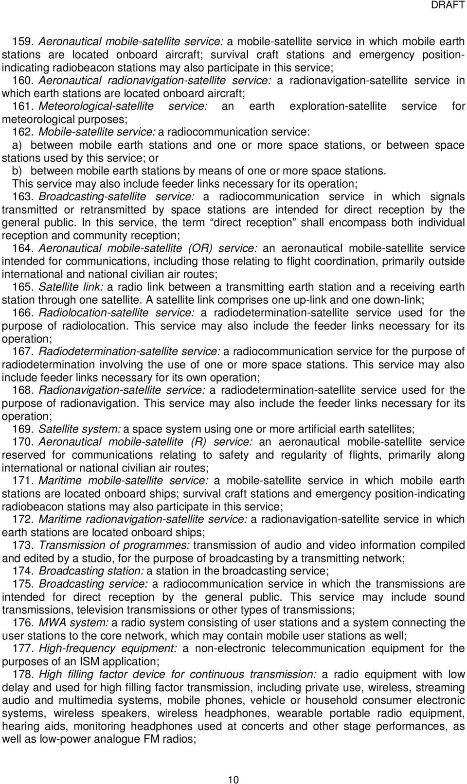 Meteorological-satellite service: an earth exploration-satellite service for meteorological purposes; 62.