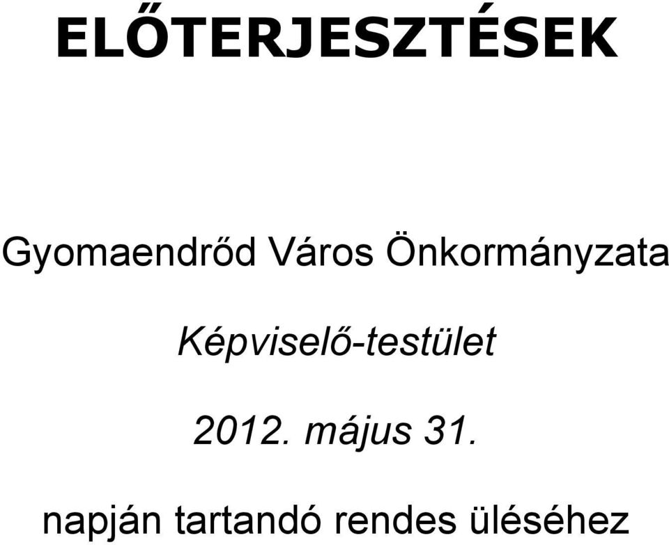 Képviselő-testület 2012.