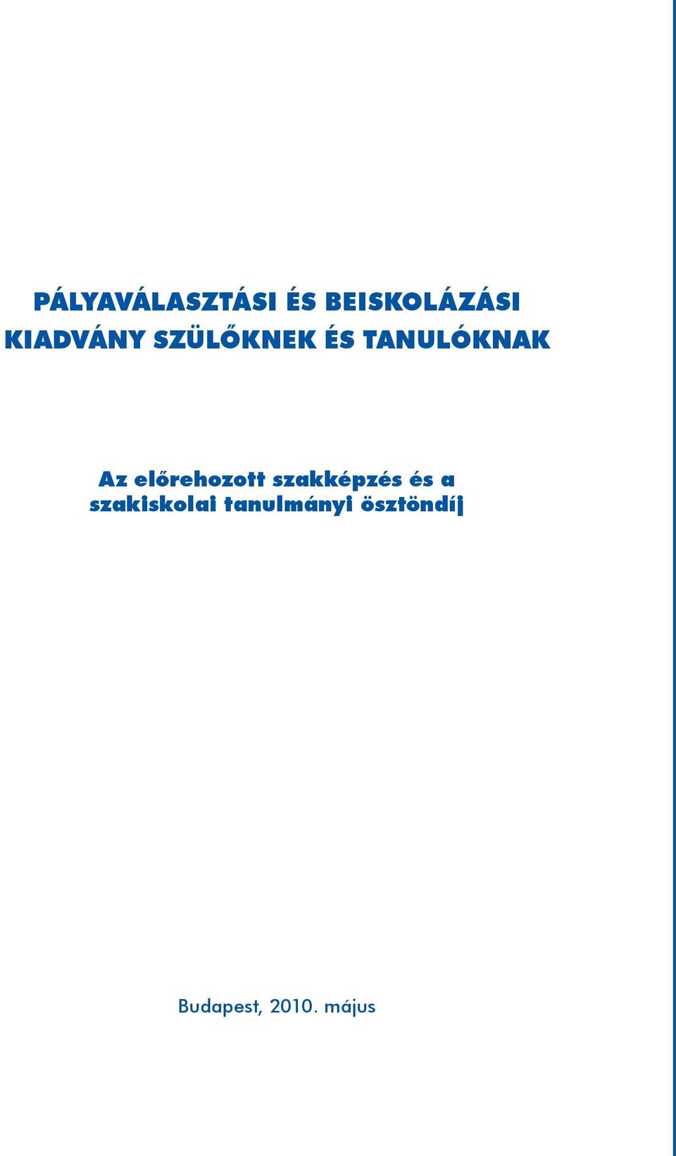 előrehozott szakképzés és a