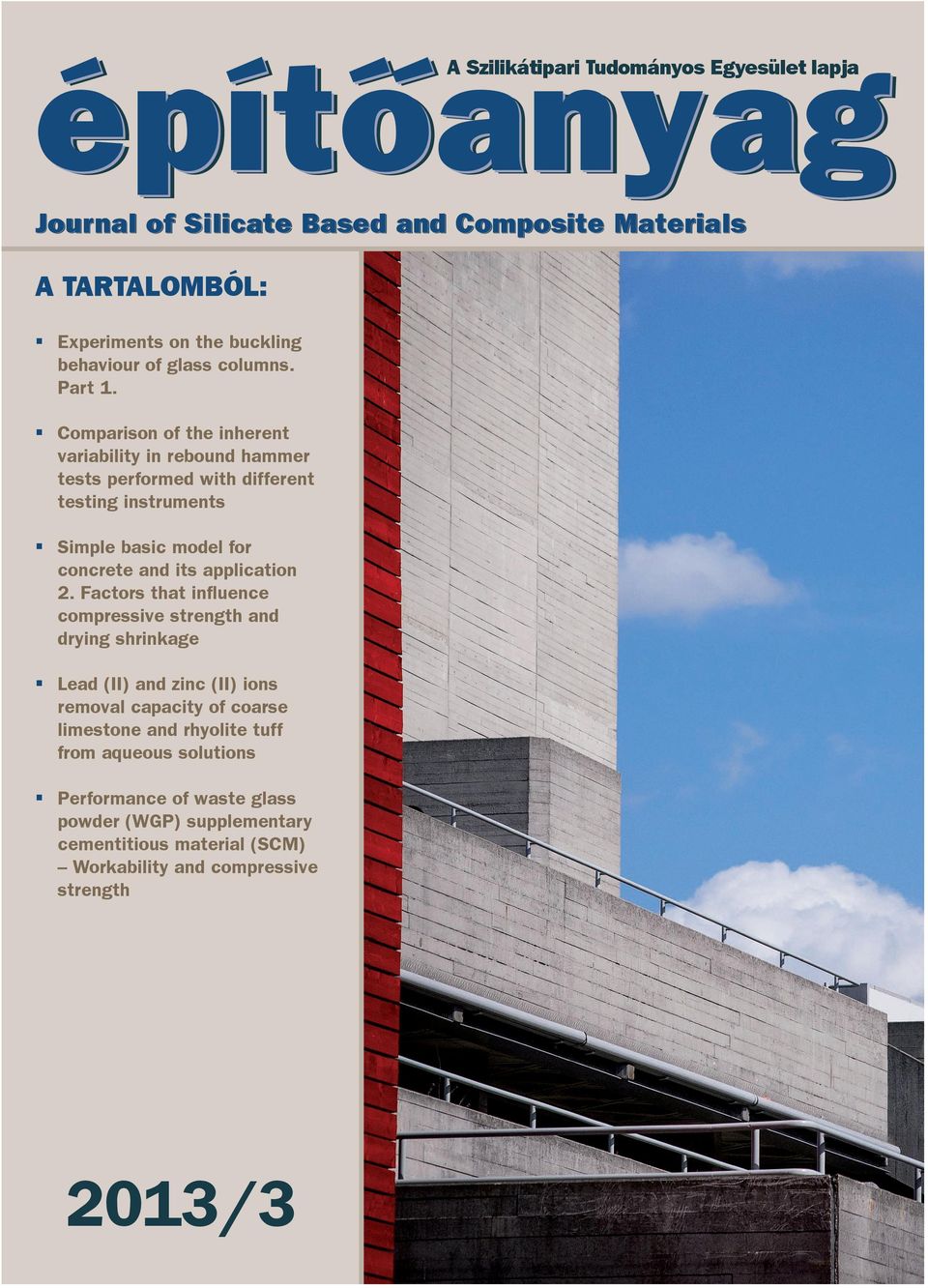 Comparison of the inherent variability in rebound hammer tests performed with different testing instruments Simple basic model for concrete and its application