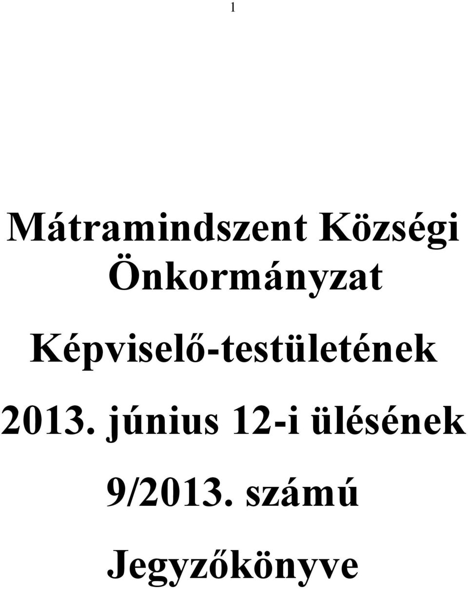 Képviselő-testületének 2013.