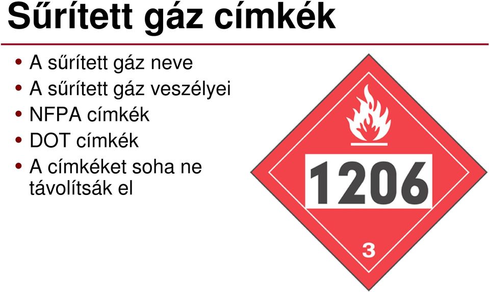 gáz veszélyei NFPA címkék DOT