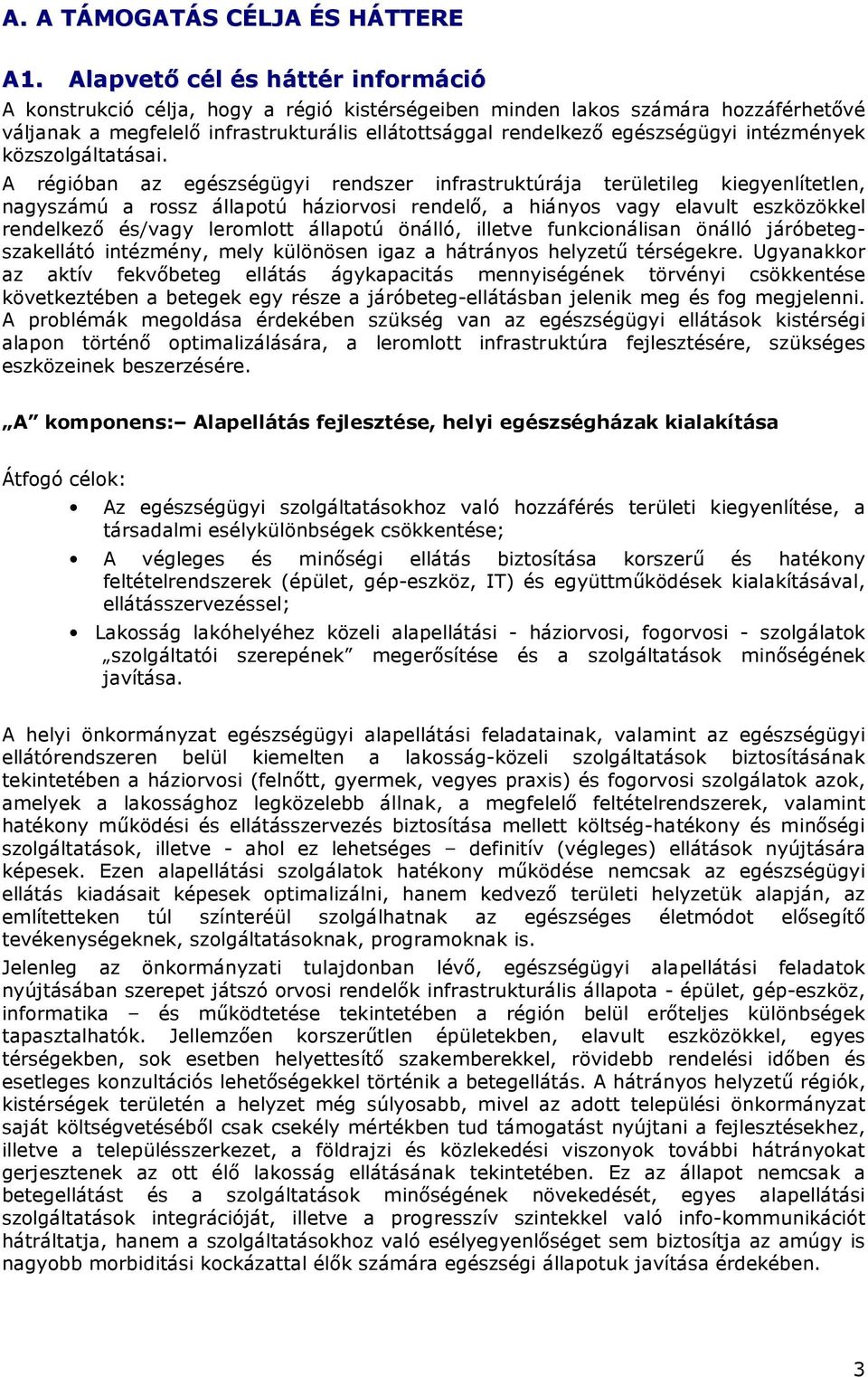intézmények közszlgáltatásai.