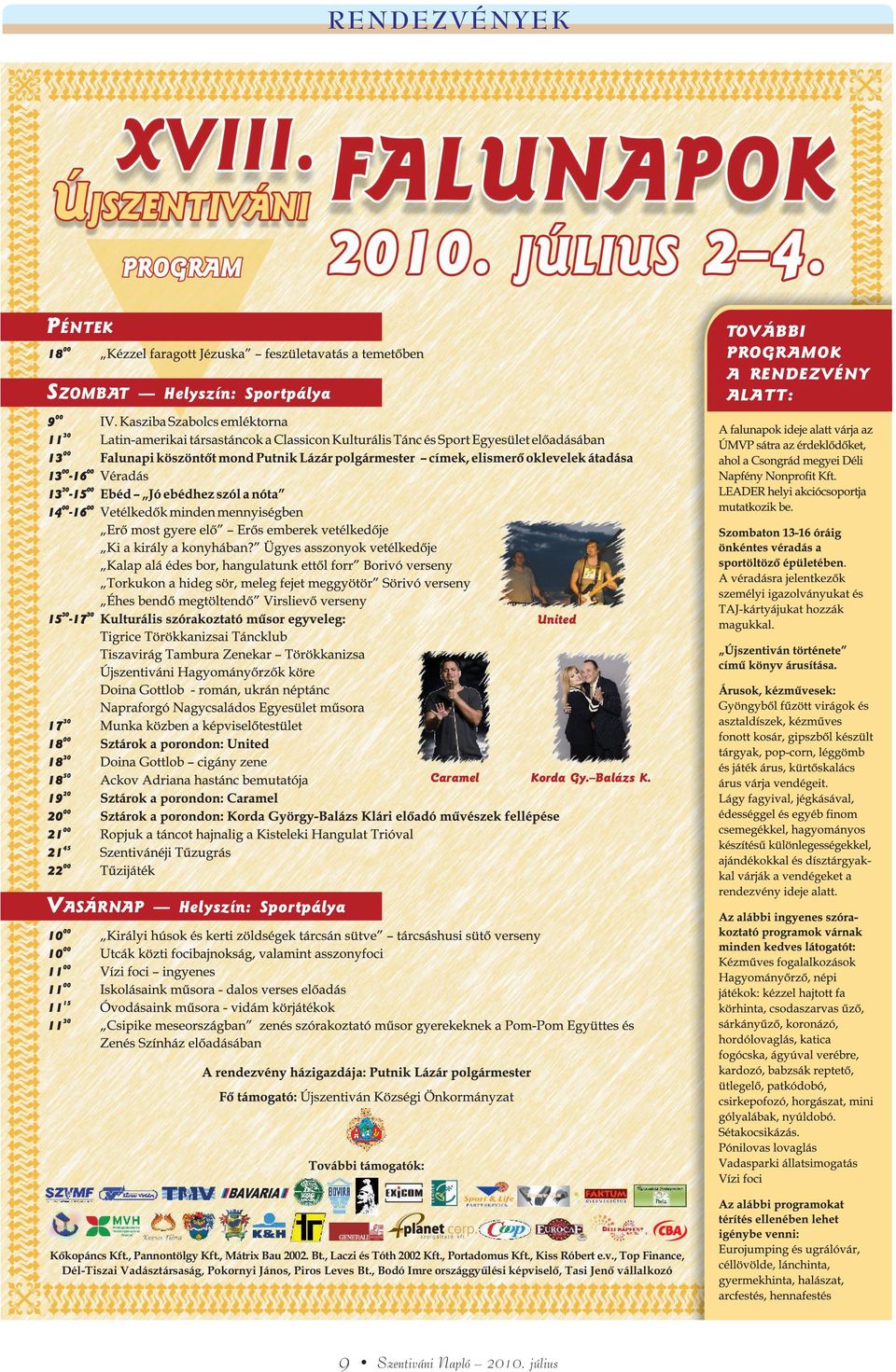 , Laczi és Tóth 2002 Kft., Portadomus Kft., Kiss Róbert e.v.