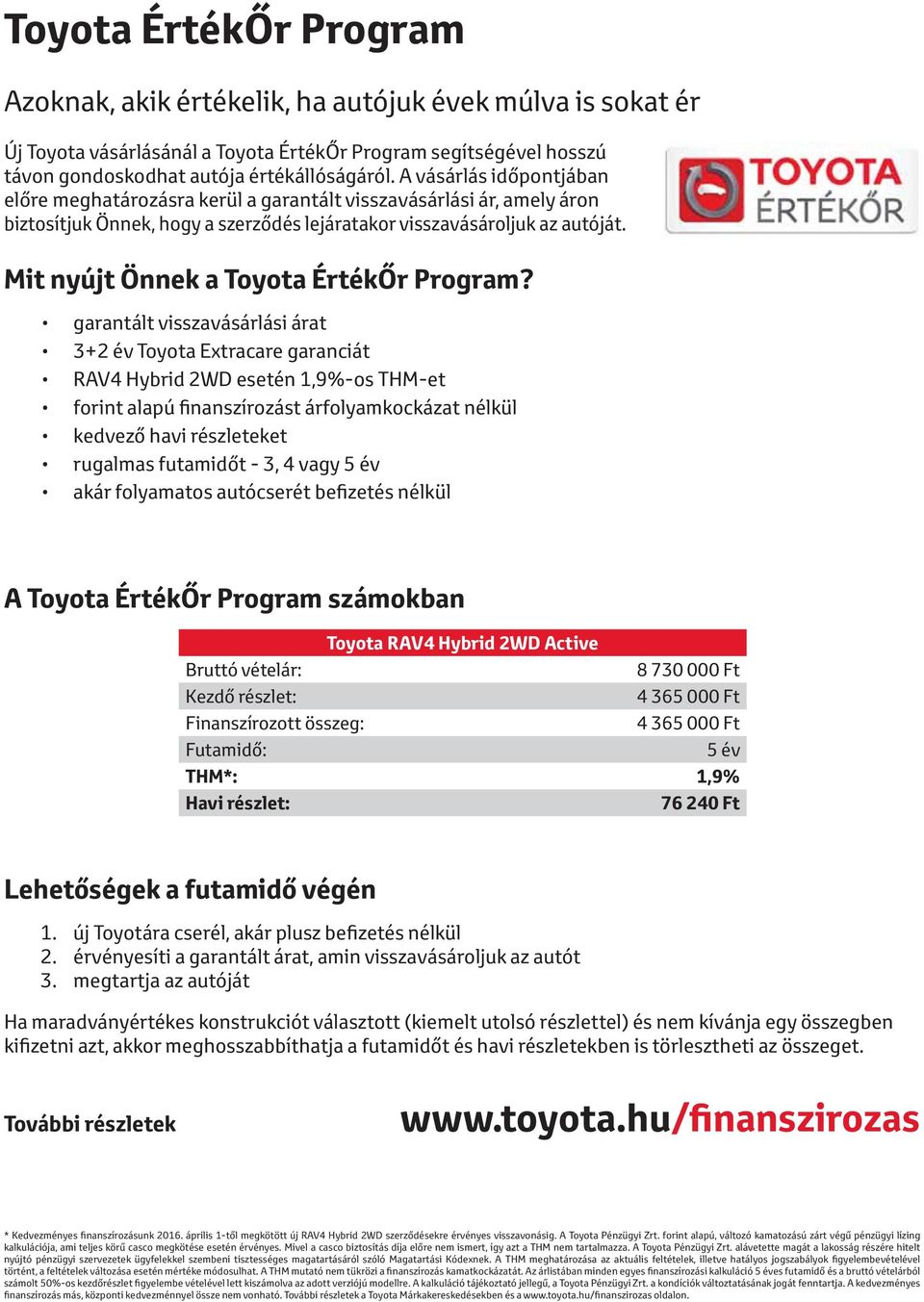 Mit nyújt Önnek a Toyota ÉrtékŐr Program?