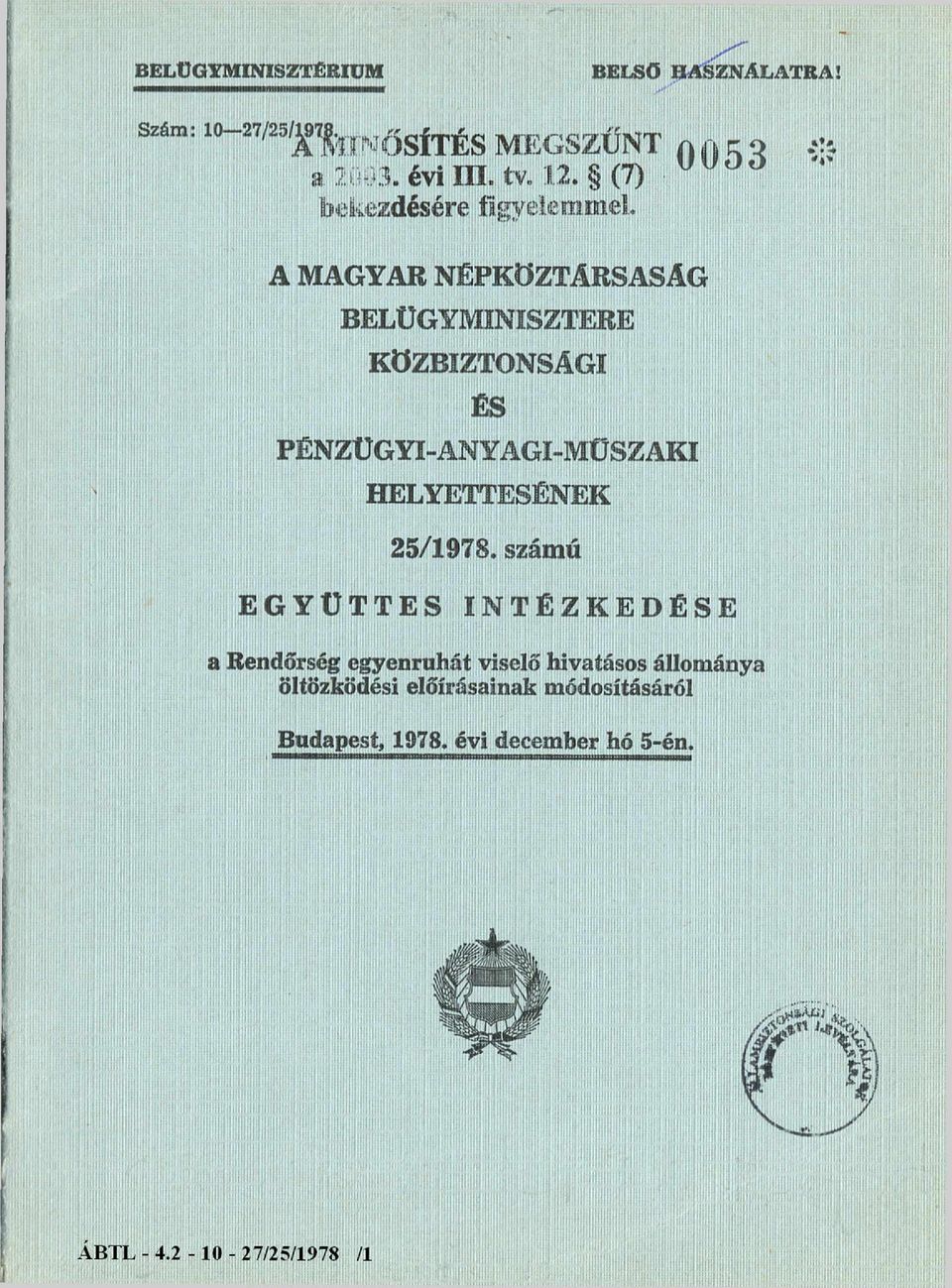 PÉNZÜGYI-ANYAGI-MŰSZAKI HELYETTESÉNEK 25/1978.