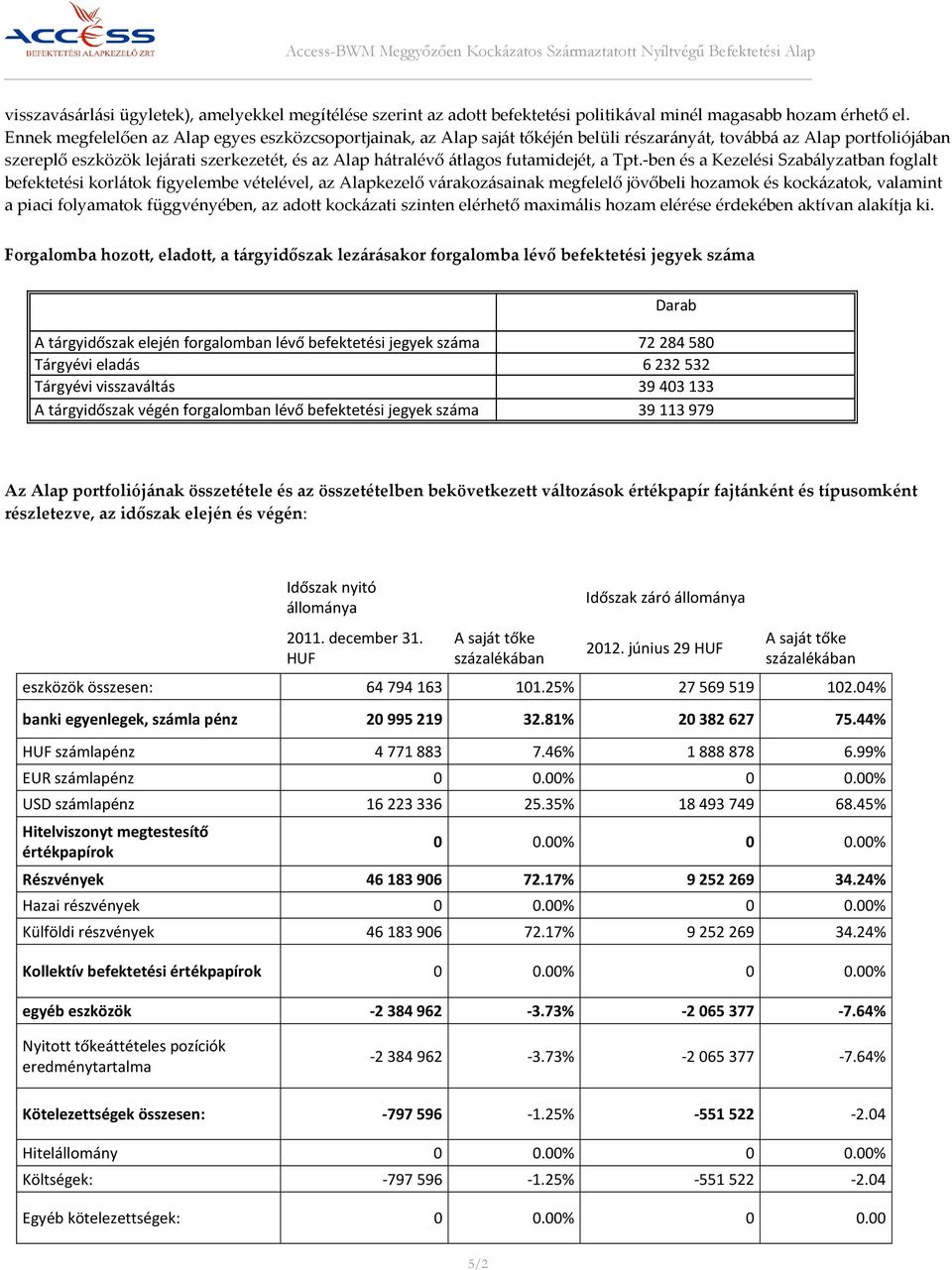 futamidejét, a Tpt.