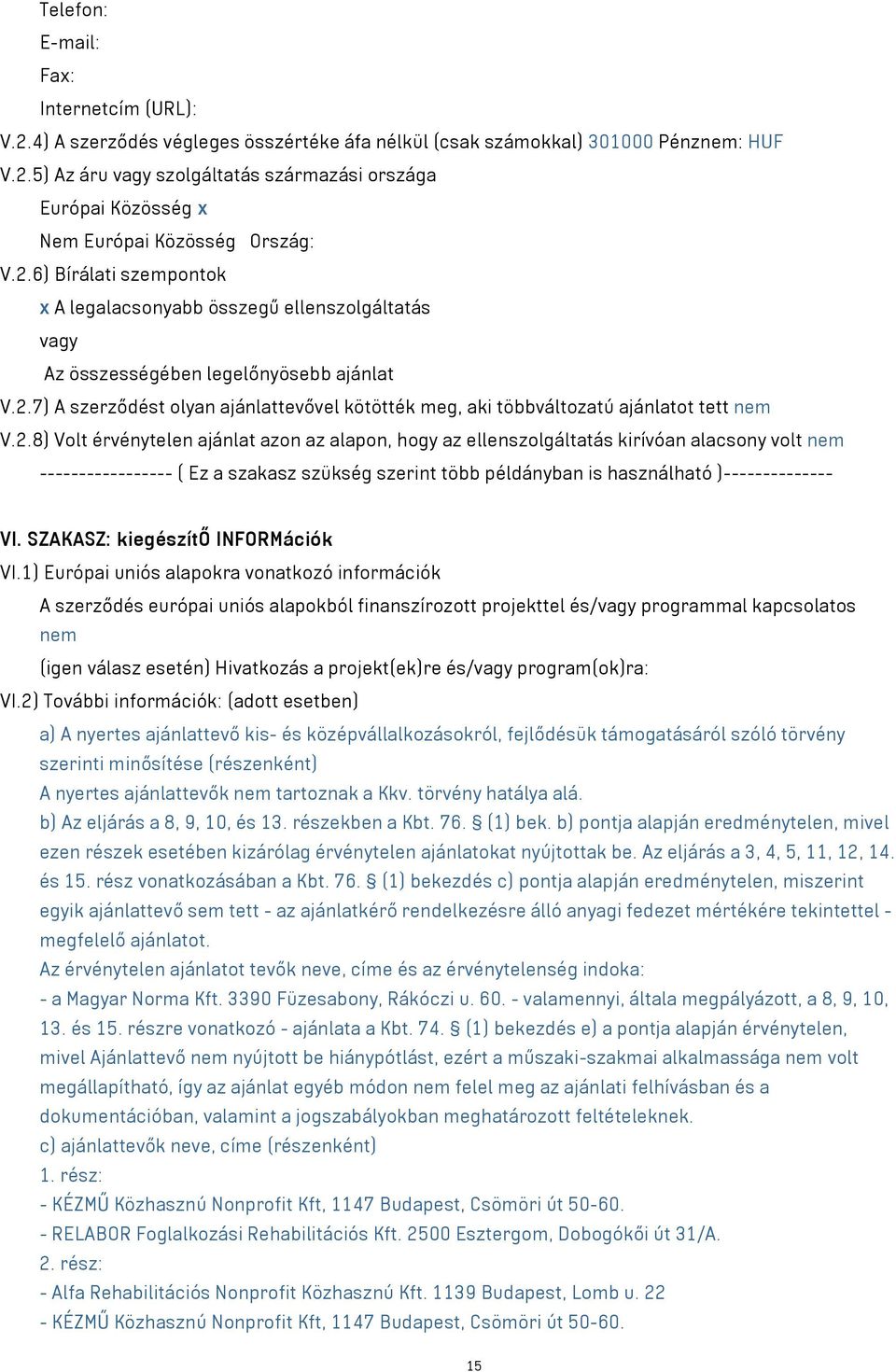 SZAKASZ: kiegészítő INFORMációk VI.