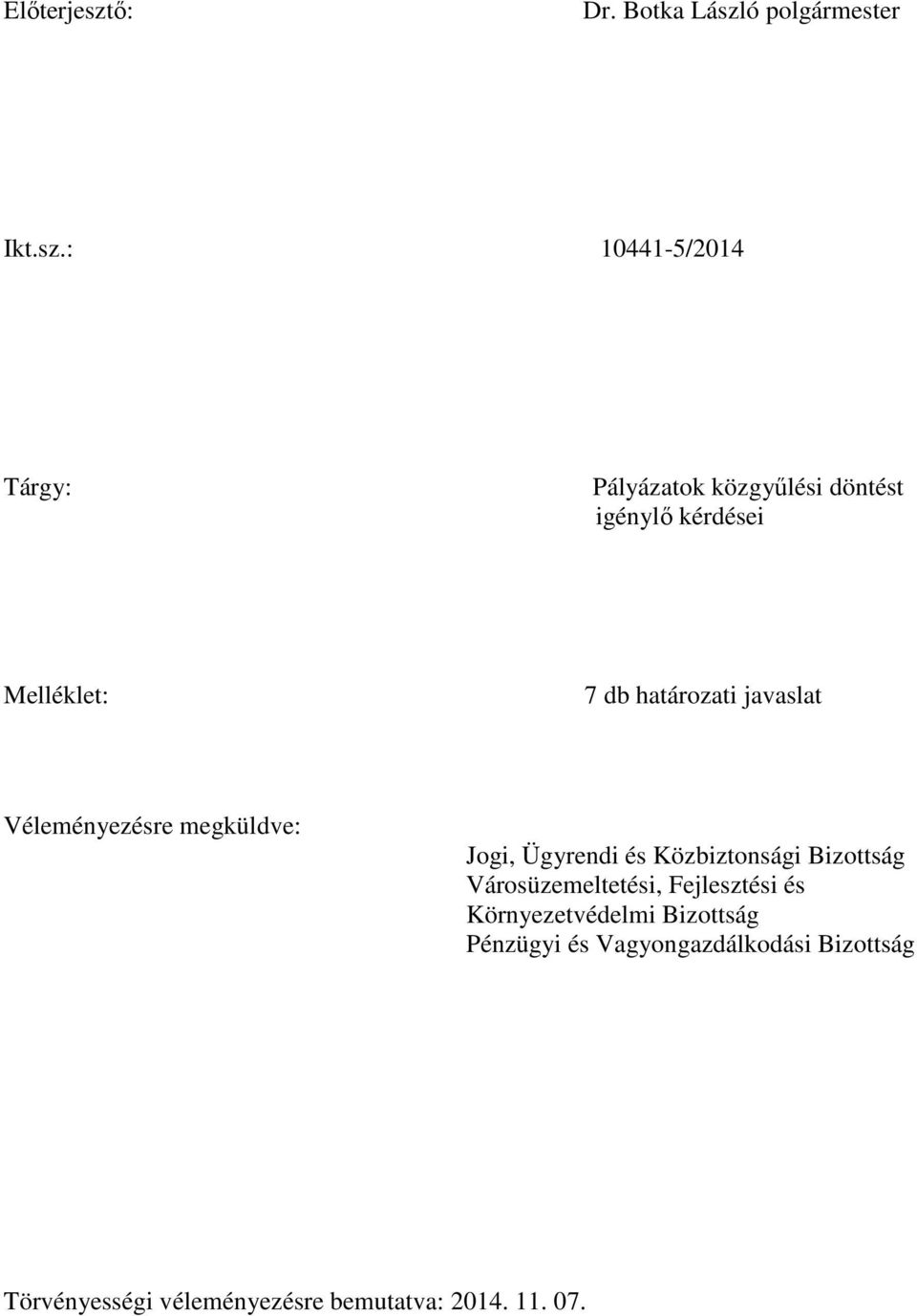 ó polgármester Ikt.sz.