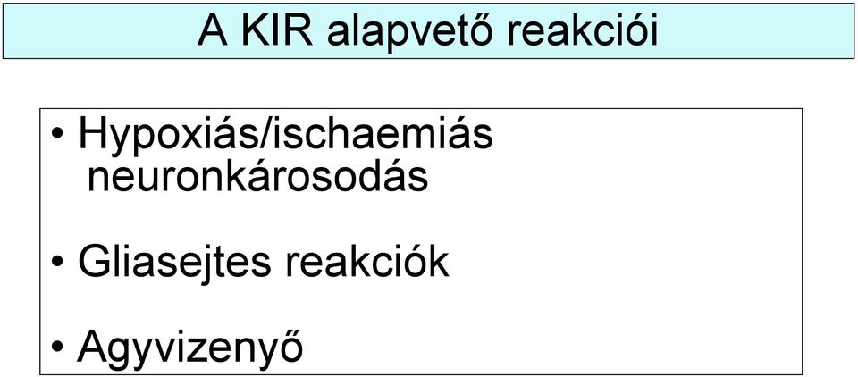 Hypoxiás/ischaemiás