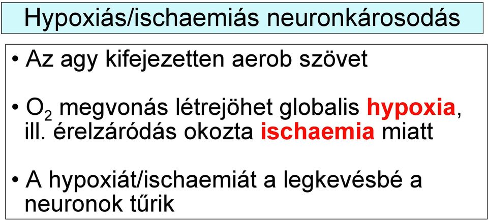 globalis hypoxia, ill.