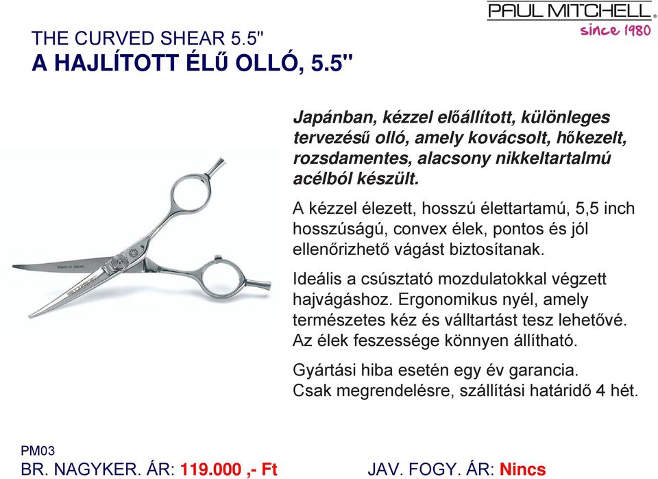 A kézzel élezett, hosszú élettartamú, 5,5 inch hosszúságú, convex élek, pontos és jól ellenőrizhető vágást biztosítanak.