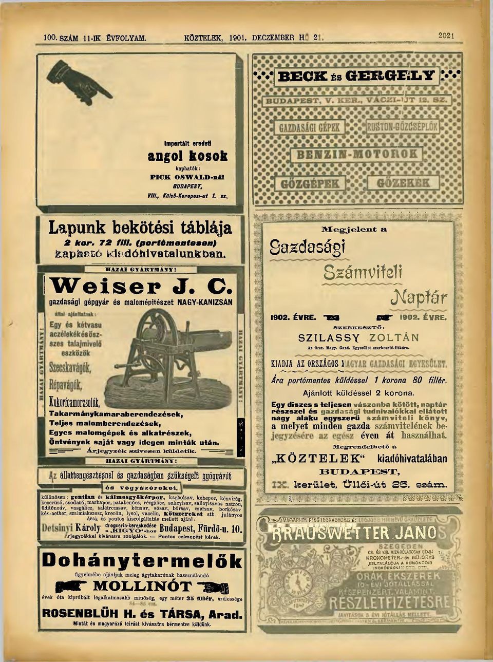 szet NAGY-KANIZSÁN Gazdasági " Megjelent a Számvifs i ^Kaptár 1902. ÉVRE. -223 1902. ÉVRE. SZERKESZTŐ i S Z I L A S S Y Z O L T Á N Az Orsz. Magy. Gazd. Egyesület szerkesztő-titkára.