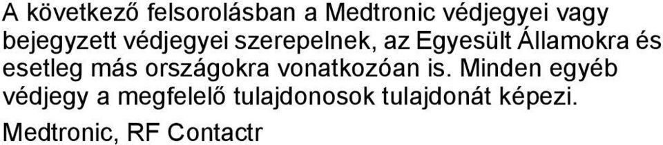 esetleg más országokra vonatkozóan is.