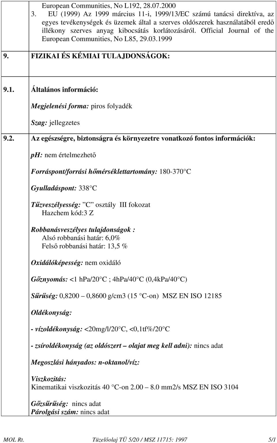 Official Journal of the European Communities, No L85, 29