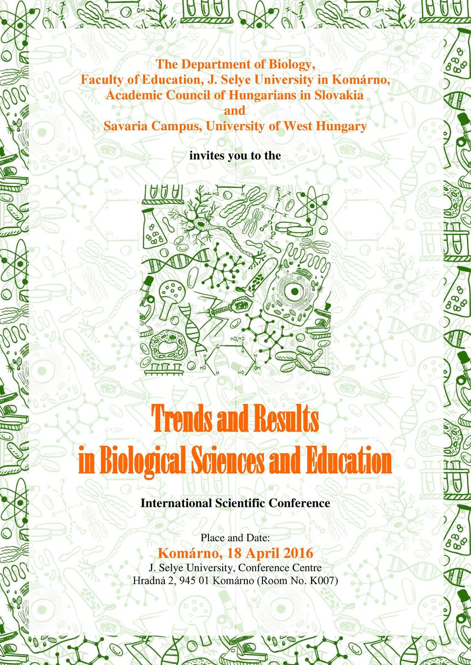 University of West Hungary invites you to the Trends and Results in Biological Sciences and