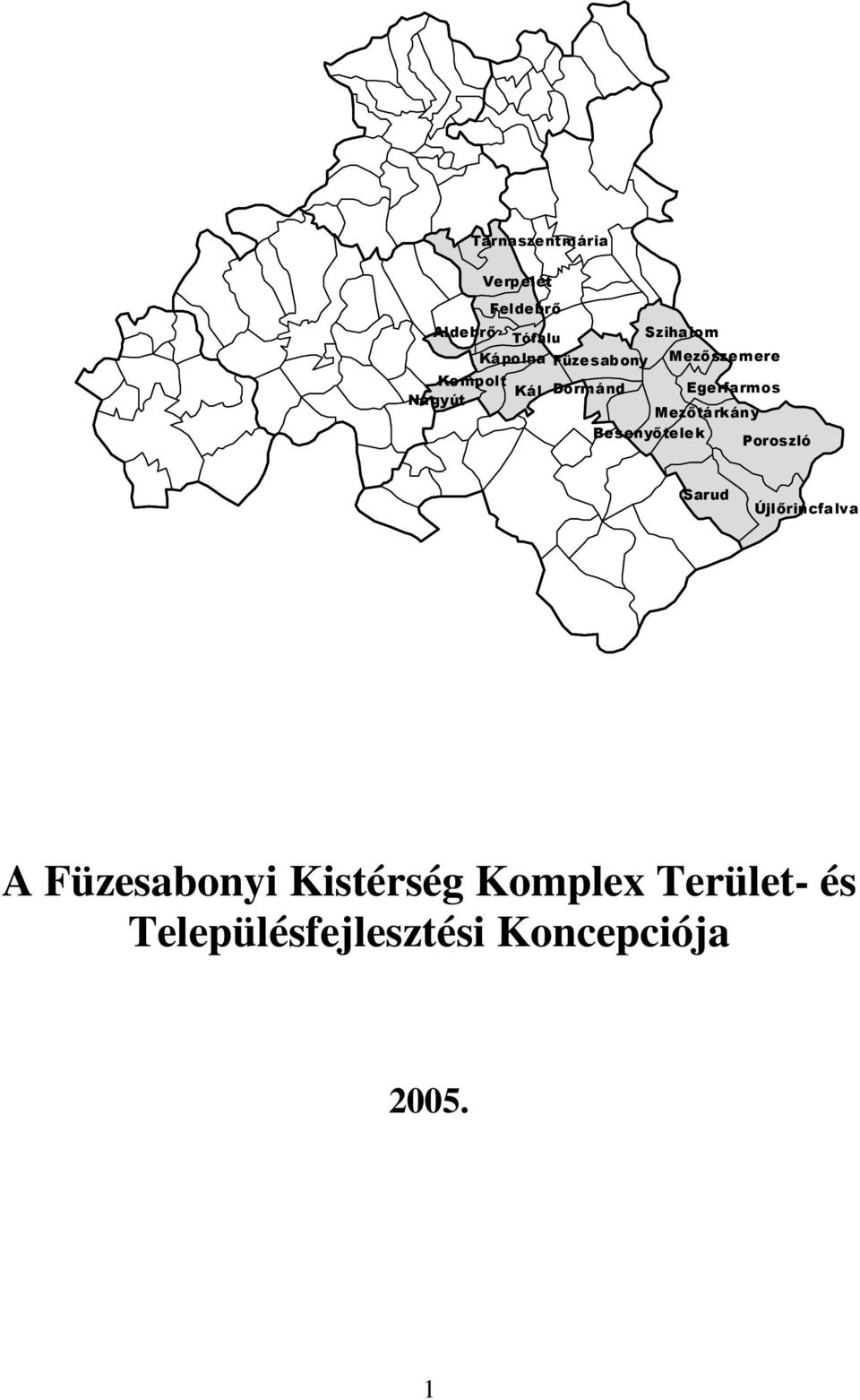 Mezőtárkány Besenyőtelek Poroszló Sarud Újlőrincfalva A