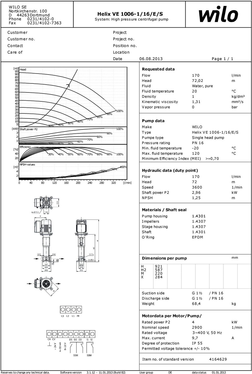 03 Page / [] Head 95 90 85 80 75 70 65 60 55 50 45 40 35 30 5 0 5 0 5 [kw] Shaft power P 3 Efficiency [%] 40 0 NPSH-alues [] 4 30% 30% 40% 40% 50% 50% 60% 60% 70% 70% 80% 80% 90% 90% 00% 00% 30% 40%