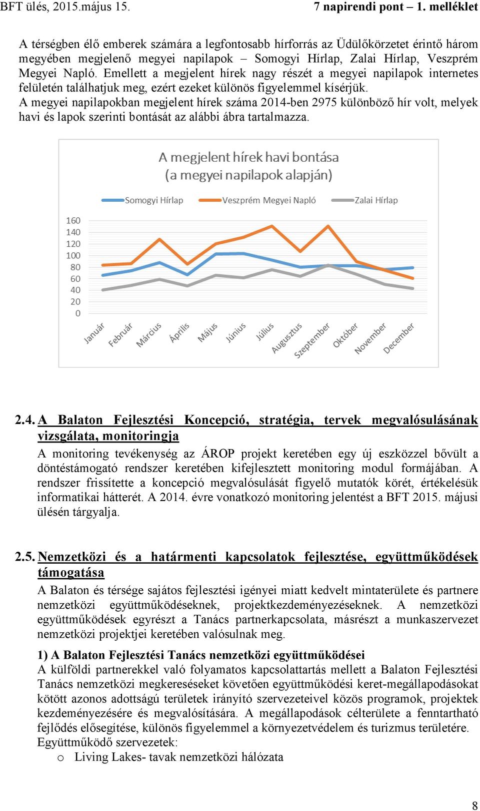 A megyei napilapokban megjelent hírek száma 2014-