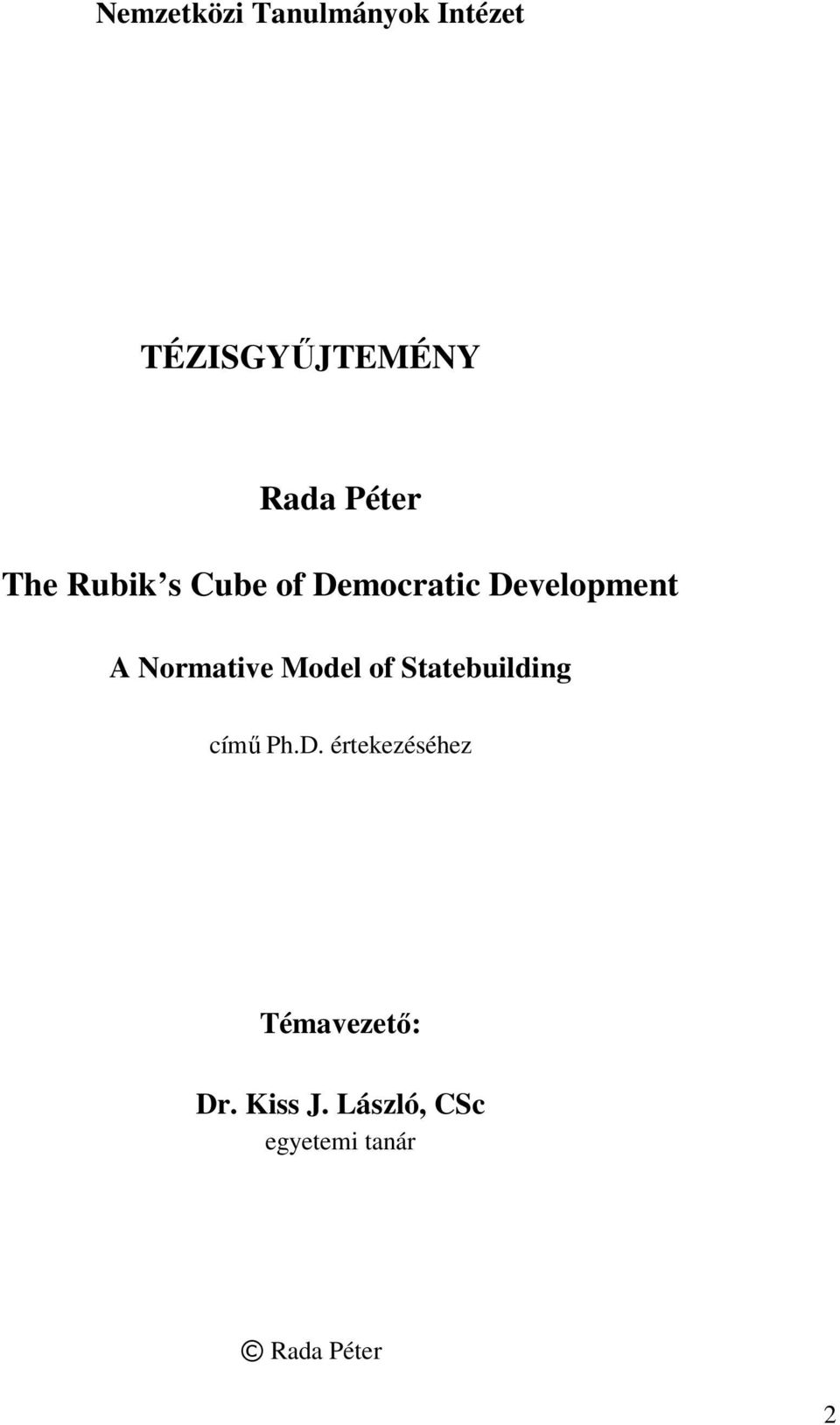 Normative Model of Statebuilding című Ph.D.
