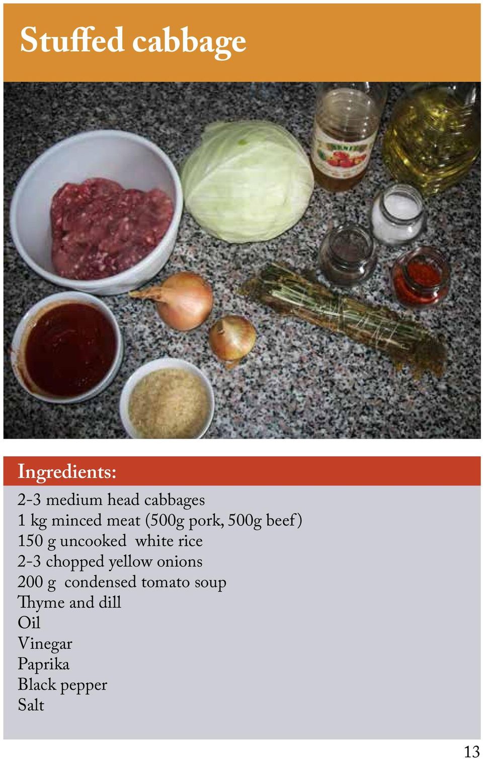 white rice 2-3 chopped yellow onions 200 g condensed