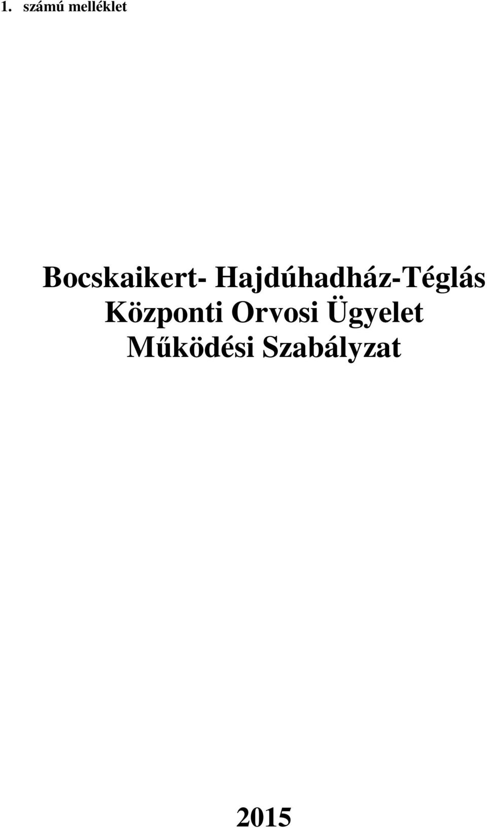 Hajdúhadház-Téglás